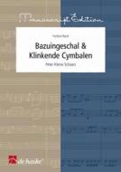 Bazuingeschal & Klinkende Cymbalen (Fanfarenorchester) 