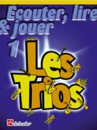 Écouter, lire & jouer 1 - Les Trios 