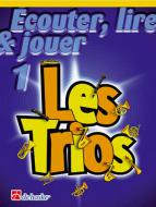 Écouter, lire & jouer 1 - Les Trios 