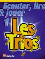 Écouter, lire & jouer 1 - Les Trios 