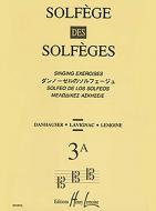 Solfège des Solfèges (3A) (sans accomp.) 