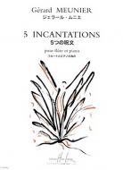 5 Incantations 