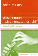 Was ist guter Instrumentalunterricht? 