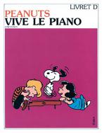 Peanuts - vive le piano D 