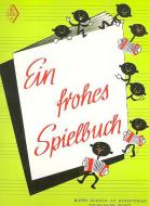 Ein frohes Spielbuch 