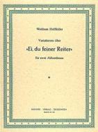 Variationen über Ei, du feiner Reiter Standard