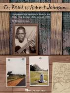 The Road To Robert Johnson 