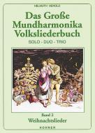 Das große Mundharmonika Volksliederbuch 2 
