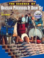 The Essence Of Brazilian Percussion 