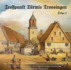 Treffpunkt Türmle Trossingen Folge 2 