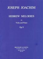 Hebraeische Melodien op. 9 