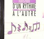D'un rythme à l'autre 4 
