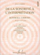 De la sonorité à l'interprétation 1 de Purcell à Debussy 