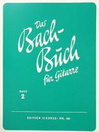 Das Bach-Buch für Gitarre 2 