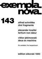 Deus ex machina / Tertium non datur / 3 Fragmente 