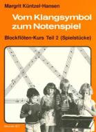 Vom Klangsymbol zum Notenspiel 