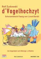D'Vogelhochzyt 