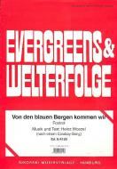 Von den blauen Bergen kommen wir 