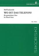 Wo ist das Telefon? für gemischten Chor 