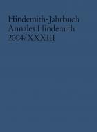 Hindemith-Jahrbuch - Annales Hindemith 2004 