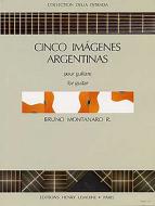 Cinco Imagenes argentinas 