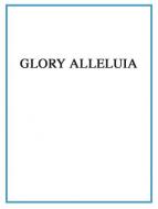 Glory Alleluia 