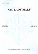 Oh! Lady Mary 