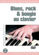 Blues, Rock & Boogie Au Clavier 