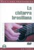 La Chitarra Brasiliana 