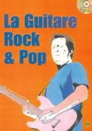 La Guitare Rock And Pop 