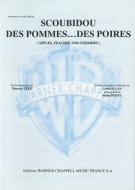 Scoubidou, Des Pommes... Des Poires 
