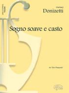 Sogno Soave e Casto 