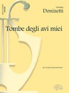 Tombe Degli Avi Miei, Da 'Lucia Di Lammermoor' 