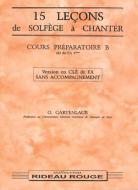15 Leçons Solfège à Chanter: Cours Préparatoire B 
