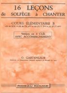 16 Leçons Solfège à Chanter: Cours Élémentaire B 