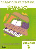 Clase Colectiva De Piano, Grado Elemental Volumen 2 