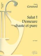 Salut! Demeure Chaste et Pure 