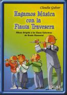 Hagamos Música Con La Flauta Travesera 