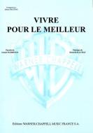 Vivre pour Le Meilleur 