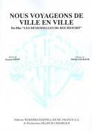 Nous Voyageons De Ville En Ville 