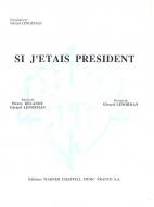 Si J'etais President 