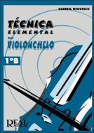 Técnica Elemental Del Violonchelo Volumen 1o B 