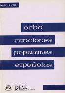 Ocho Canciones Populares Espanolas A Tres Voces Iguales 