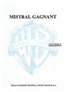 Mistral Gagnant 