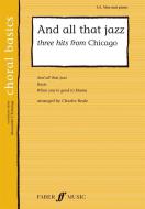 And All That Jazz - Three Hits from 'Chicago' 