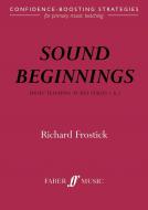 Sound Beginnings: Music Teaching at Key Stages 1 & 2 
