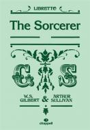 The Sorcerer (Libretto) 