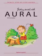 Getting Started With Aural (With CD) 