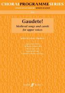 Gaudete ! - Medieval Songs and Carols for upper Voices 