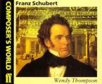Composer's World: Schubert 